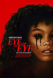 Güzelliğin Hanedanlığı – Eye For An Eye 2025